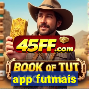app futmais